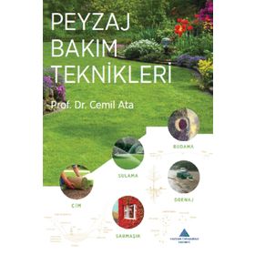 Peyzaj Bakım Teknikleri - Cemil Ata
