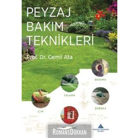 Peyzaj Bakım Teknikleri - Cemil Ata
