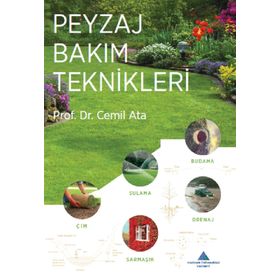 Peyzaj Bakım Teknikleri - Cemil Ata