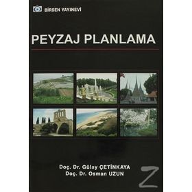 Peyzaj Planlama - Gülay Çetinkaya Osman Uzun