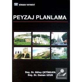 Peyzaj Planlama - Gülay Çetinkaya Osman Uzun