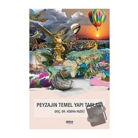 Peyzajın Temel Yapı Taşları - Kübra Yazıcı