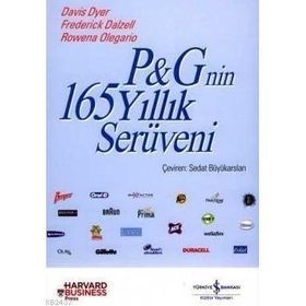 P&G'NIN 165 YILLIK SERÜVENİ - DAVIS DYER;FREDERICK DALZELL;ROWENA OLEGARIO