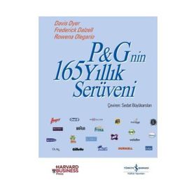 P&G'NIN 165 YILLIK SERÜVENİ - DAVIS DYER;FREDERICK DALZELL;ROWENA OLEGARIO