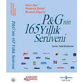P&G'NIN 165 YILLIK SERÜVENİ - DAVIS DYER;FREDERICK DALZELL;ROWENA OLEGARIO