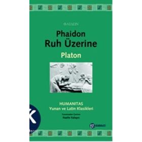 PHAIDON RUH ÜZERİNE - PLATON(EFLATUN)