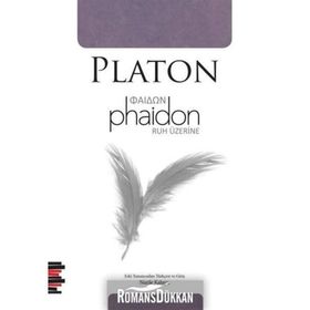 PHAIDON RUH ÜZERİNE - PLATON(EFLATUN)