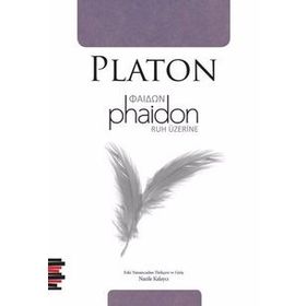 PHAIDON RUH ÜZERİNE - PLATON(EFLATUN)