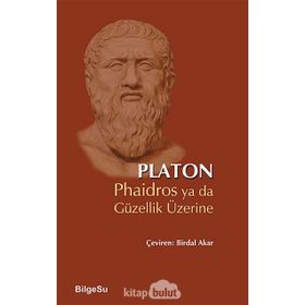 Phaidros ya da Güzellik Üzerine - Platon Longions
