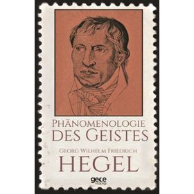 Phanomenologie Des Geistes - Georg Wilhelm Friedrich Hegel