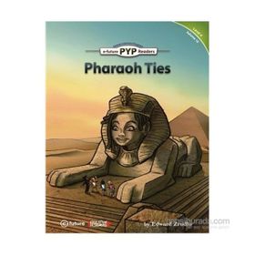 Pharaoh Ties - PYP Readers Level 4 Volume 10 - Edward Zrudlo