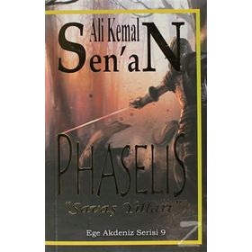 PHASELIS (SAVAŞ YILLARI) - ALI KEMAL SENAN
