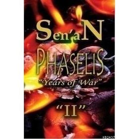 PHASELIS(YEARS OF WAR) - ALI KEMAL SENAN