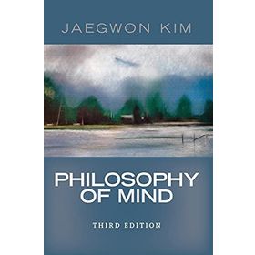 Philosophy Of Mind - Jaegwon Kim