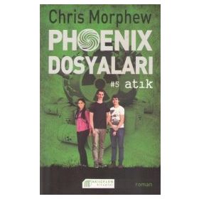 Phoenix Dosyaları 5 - Atık - Chris Morphew