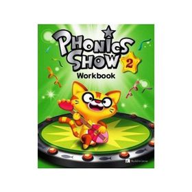 PHONICS SHOW 2 WORKBOOK - SHAWN DESPRES;CLARA CHO