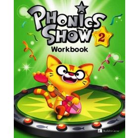 PHONICS SHOW 2 WORKBOOK - SHAWN DESPRES;CLARA CHO