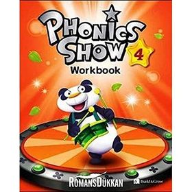 PHONICS SHOW 4 WORKBOOK - SHAWN DESPRES;CLARA CHO