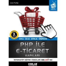 PHP ile E Ticaret Kapıları-Kodlab Yayınları