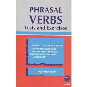 Phrasal Verbs Tests And Exercises - Tolga Erdoğan