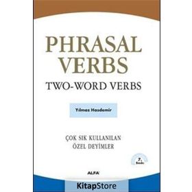 PHRASAL VERBS / TWO-WORD VERBS ÇOK SIK KULLANILAN ÖZEL DEYIMLER - YILMAZ HASDEMIR