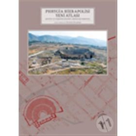 Phrygia Hierapolisi Yeni Atlası - Guiseppe Scardozzi