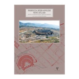 Phrygia Hierapolisi Yeni Atlası - Guiseppe Scardozzi