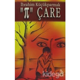 PI ÇARE - İBRAHİM KÜÇÜKPARMAK