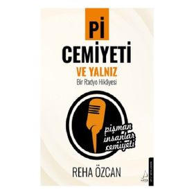 Pi Cemiyeti ve Yalnız - Reha Özcan