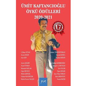 Pia Yayınları Ümit Kaftancıoğlu Öykü Ödülleri 2020-2021