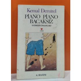 Piano Piano Bacaksız Evimizin İnsanları The People Who Lived in Our Home - Kemal Demirel