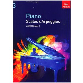 Piano Scales & Arpeggios, Grade 3 ABRSM Scales & Arpeggios - Kolektif