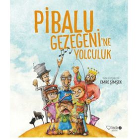 Pibalu Gezegeni’ne Yolculuk - Emre Şimşek
