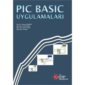 PIC Basic Uygulamaları - Osman Yıldırım Sultan Yakut Ali Kılıç