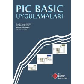 PIC Basic Uygulamaları - Osman Yıldırım Sultan Yakut Ali Kılıç