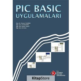 PIC Basic Uygulamaları - Osman Yıldırım Sultan Yakut Ali Kılıç
