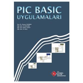 PIC Basic Uygulamaları - Osman Yıldırım Sultan Yakut Ali Kılıç