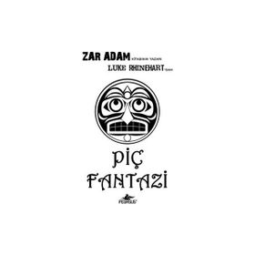 Piç Fantazi Zar Adam