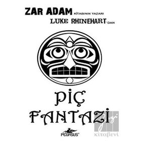 Piç Fantazi Zar Adam