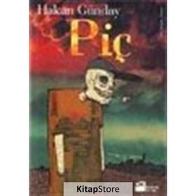 PİÇ - HAKAN GÜNDAY