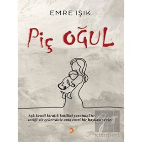 Piç Oğul - Emre Işık