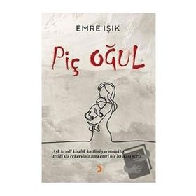 Piç Oğul - Emre Işık