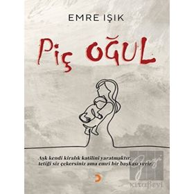 Piç Oğul - Emre Işık