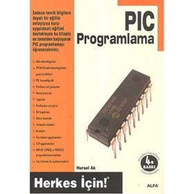 PIC PROGRAMLAMA HERKES İÇİN - NURSEL AK