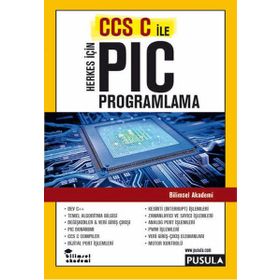 PIC PROGRAMLAMA HERKES İÇİN - NURSEL AK