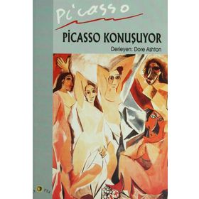 PICASSO KONUŞUYOR - DORE ASHTON