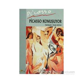 PICASSO KONUŞUYOR - DORE ASHTON