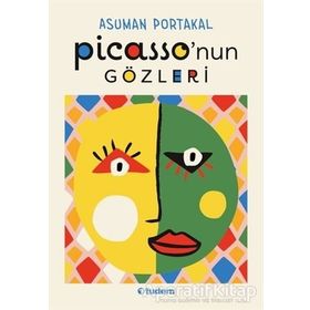 Picasso`nun Gözleri - Tudem Yayınları
