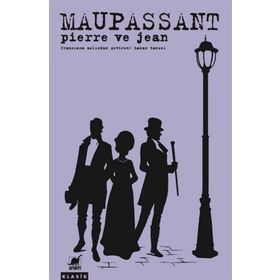 Pierre ve Jean - guy de maupassanat