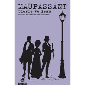 Pierre ve Jean - guy de maupassanat